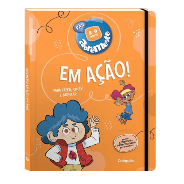 Abremente em ação! 8-9 anos
