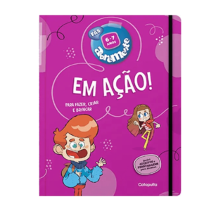 Abremente em ação! 6-7 anos