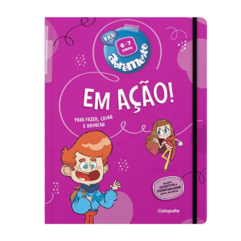 Abremente em ação! 6-7 anos