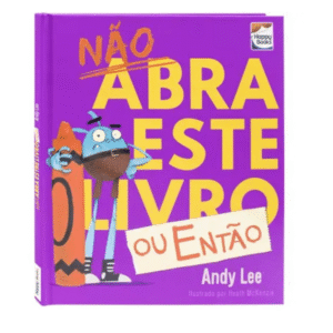 Não Abra Este Livro Ou Então